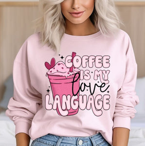 Coffee is my Love Language - DTF