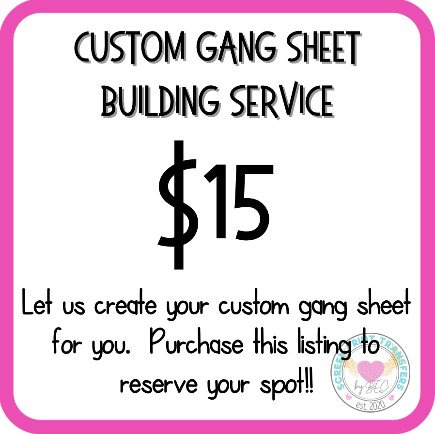 Gang Sheet Building Service