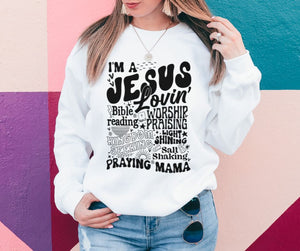Jesus Lovin' Praying Mama - single color SPT