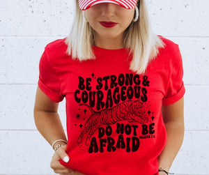 Be Strong and Courageous (tiger) - single color SPT