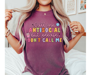 Call Me Antisocial but please don't Call Me - DTF