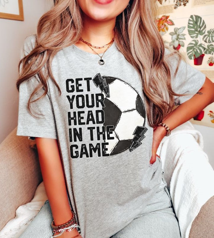 Get your head in the game - soccer (DTF)