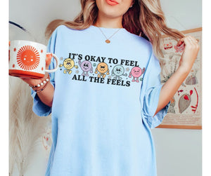 It's Ok to Feel All the Feels - DTF