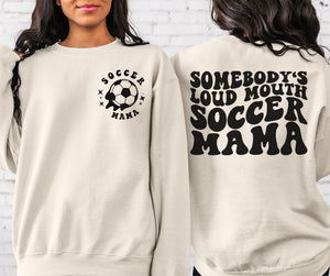 Loud Mouth Soccer Mama -(2-in-1) - single color SPT