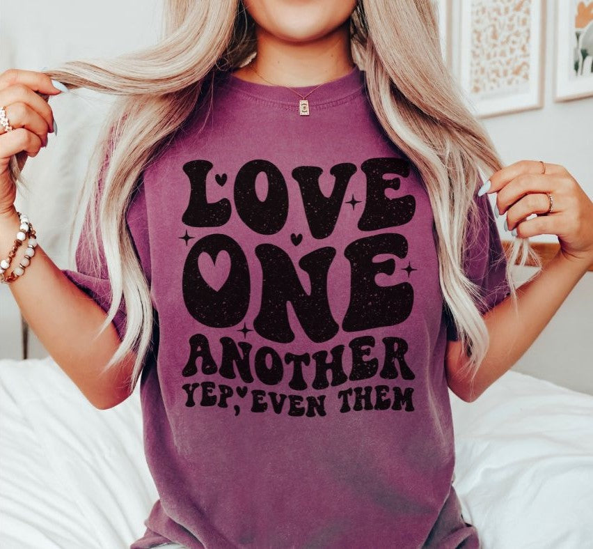 Love One Another, yep even them - single color SPT